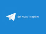 Cara Menggunakan Bot Menulis di Telegram